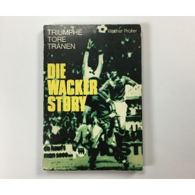 Buch Wacker Innsbruck, Die Wacker Story (AUT)