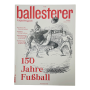 Fussballmagazin ballesterer, 150 Jahre Fussball, Nr. 86