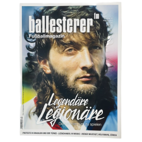 Fussballmagazin ballesterer, Legendäre Legionäre, Nr. 83