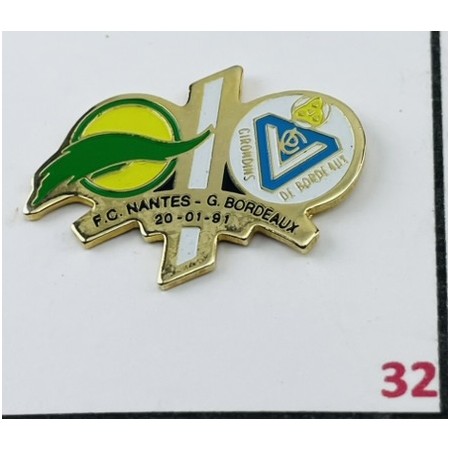 Pin FC Nantes (FRA) - Girondins Bordeaux (FRA)
