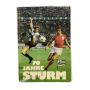 Festschrift Sturm Graz, 70 Jahre Raika Sturm