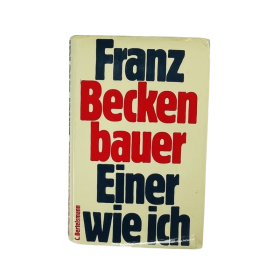 Buch Franz Beckenbauer, einer wie ich