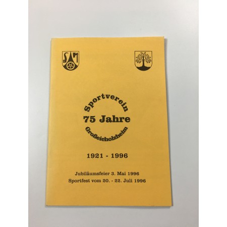 Festschrift SV Großeicholzheim 1921, 75 Jahre (GER)