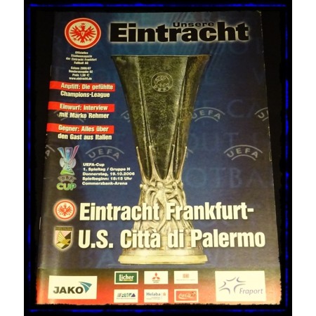 Programm Eintracht Frankfurt (GER) - US Citta di Palermo (ITA), 2006
