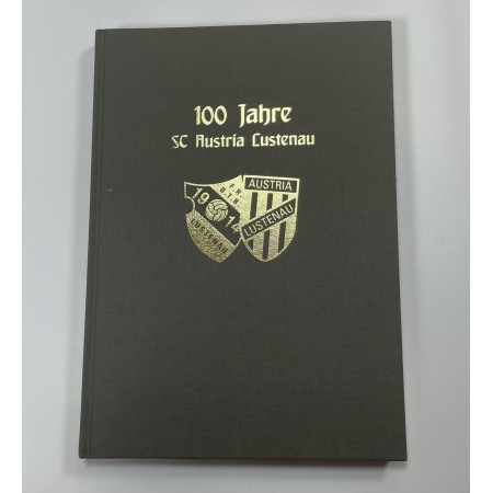 Buch Austria Lustenau (AUT), Festschrift 100 Jahre SC AL
