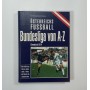 Chronik/Buch Österreichs Fussball ab 1974